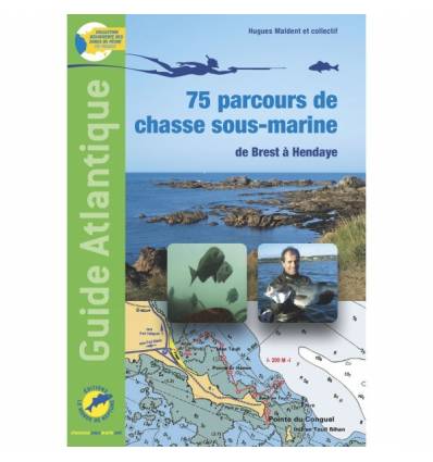 75 parcours de chasse sous marine de Brest a Hendaye